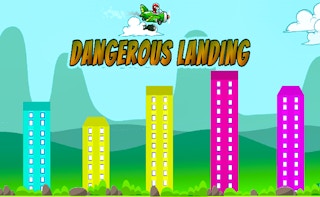 Dangerous Landing