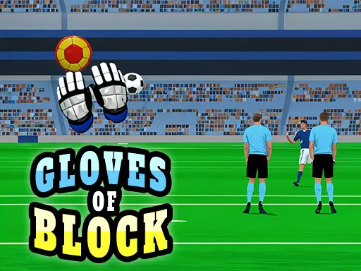 Gloves of Block
